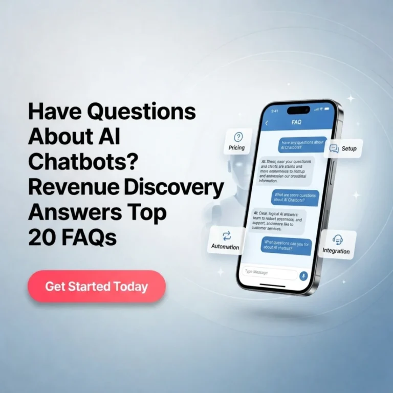 Have Questions About AI Chatbots? Revenue Discovery Answers Top 20 FAQs